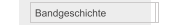 Bandgeschichte